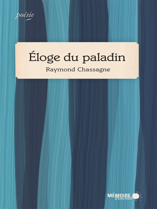 Title details for Éloge du paladin by Raymond Chassagne - Available